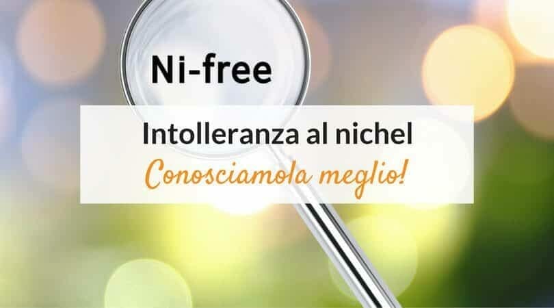 Intolleranza al nichel Intolleranza al nichel