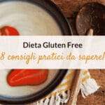 Gluten-free diet: 8 things to know before starting it Gluten-free diet: 8 things to know before starting it
