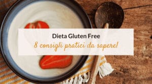 Gluten-free diet: 8 things to know before starting it Gluten-free diet: 8 things to know before starting it