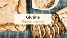 Glutine: amico o nemico?