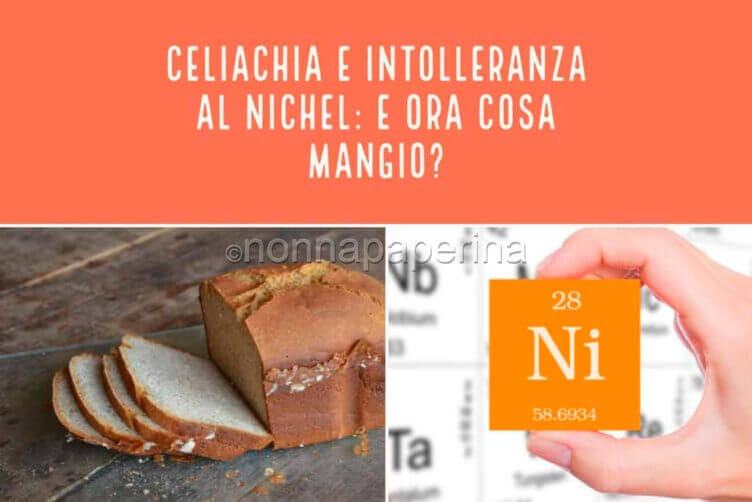 Celiachia e intolleranza al nichel:difficile da gestire Celiachia e intolleranza al nichel