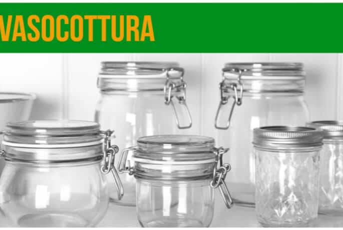 Conosciamo la vasocottura